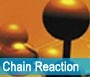 Chain Reaction