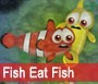 Fish Eat Fish
