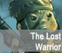 The Lost Warrior